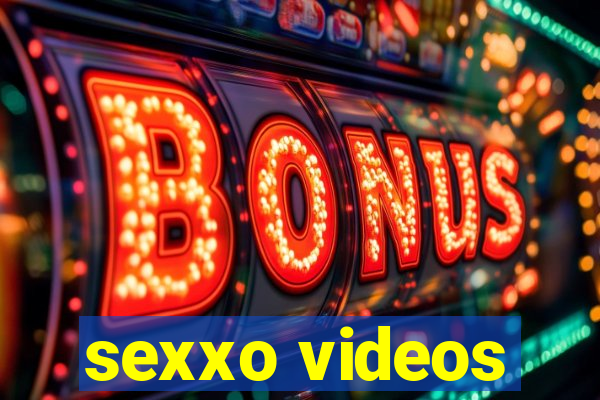 sexxo videos